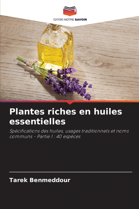 Plantes riches en huiles essentielles