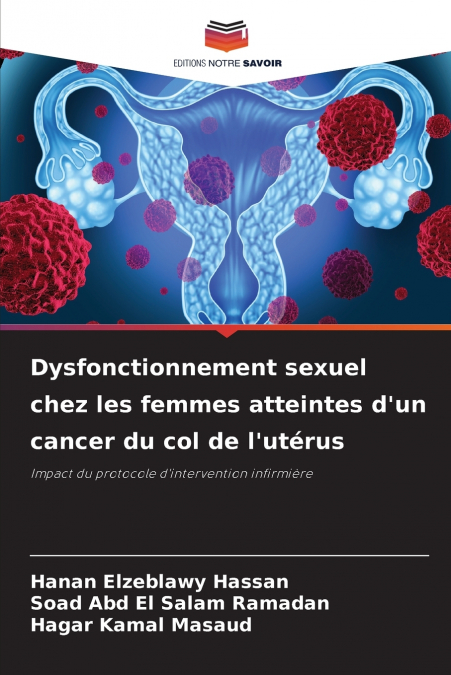 Dysfonctionnement sexuel chez les femmes atteintes d’un cancer du col de l’utérus