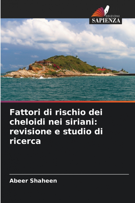 Fattori di rischio dei cheloidi nei siriani