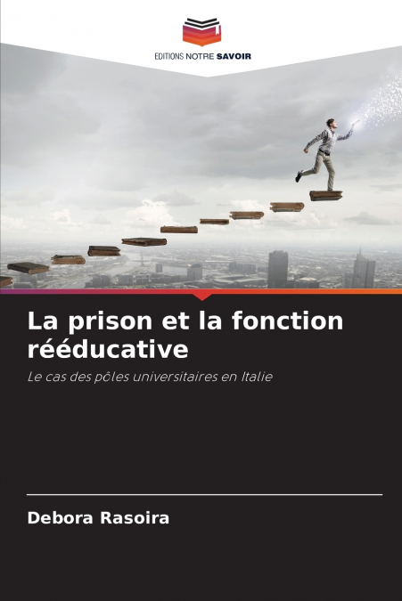 La prison et la fonction rééducative