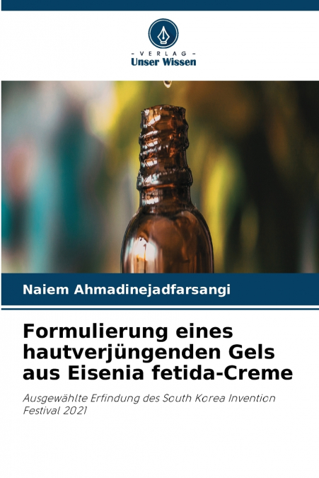 Formulierung eines hautverjüngenden Gels aus Eisenia fetida-Creme