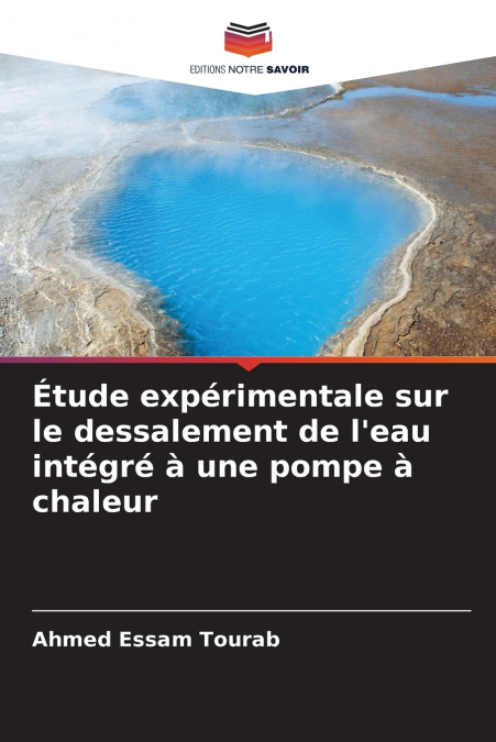 Étude expérimentale sur le dessalement de l’eau intégré à une pompe à chaleur