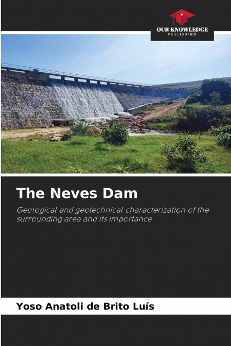 The Neves Dam
