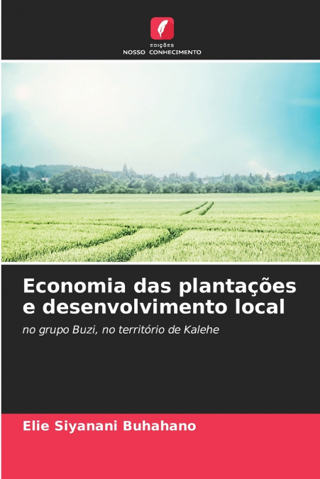 Economia das plantações e desenvolvimento local