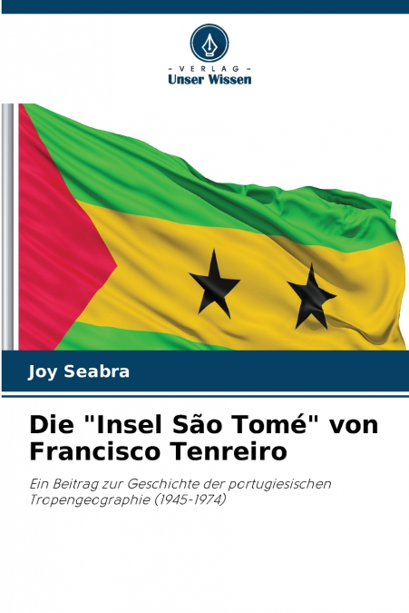 Die 'Insel São Tomé' von Francisco Tenreiro