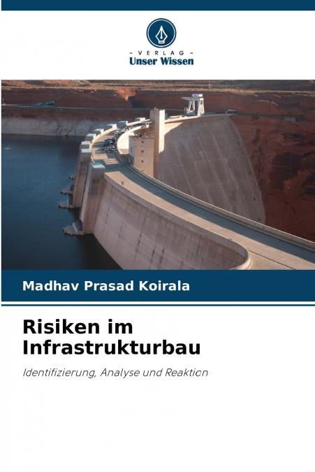 Risiken im Infrastrukturbau