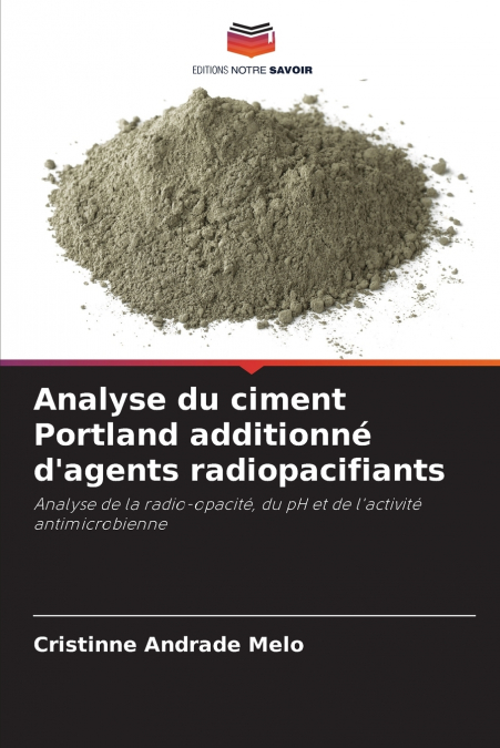 Analyse du ciment Portland additionné d’agents radiopacifiants