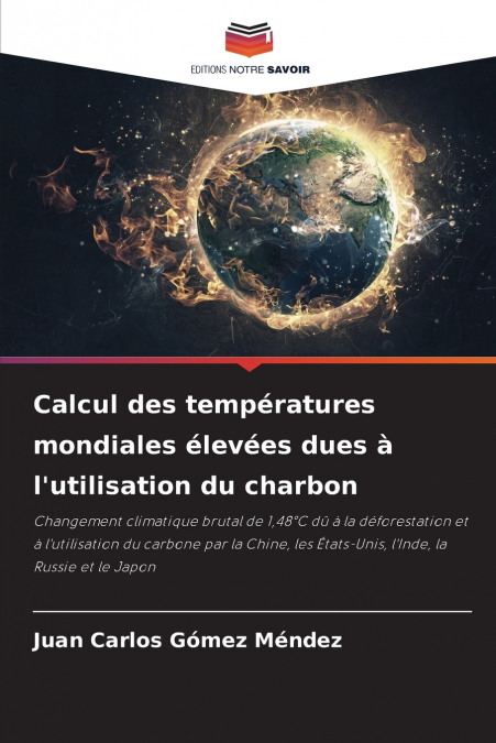 Calcul des températures mondiales élevées dues à l’utilisation du charbon