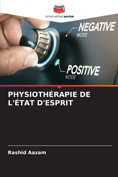 PHYSIOTHÉRAPIE DE L’ÉTAT D’ESPRIT