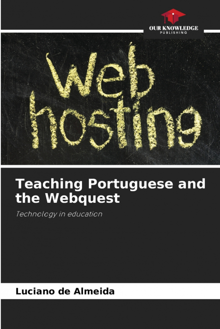 Teaching Portuguese and the Webquest