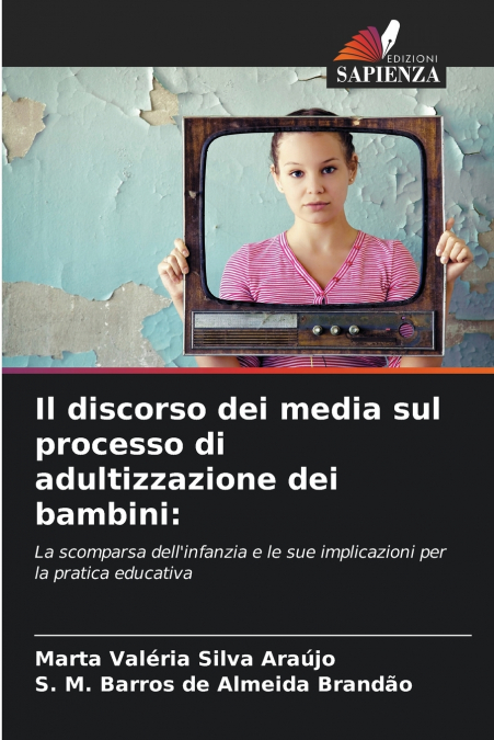 Il discorso dei media sul processo di adultizzazione dei bambini