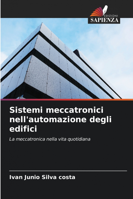 Sistemi meccatronici nell’automazione degli edifici