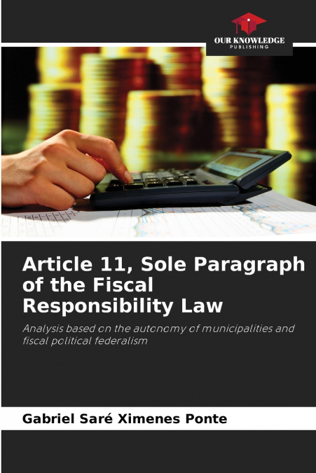 Article 11, Sole Paragraph of the Fiscal Responsibility Law