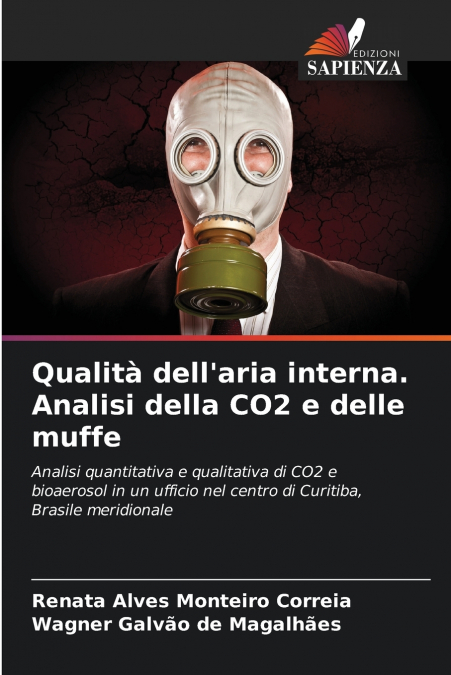 Qualità dell’aria interna. Analisi della CO2 e delle muffe