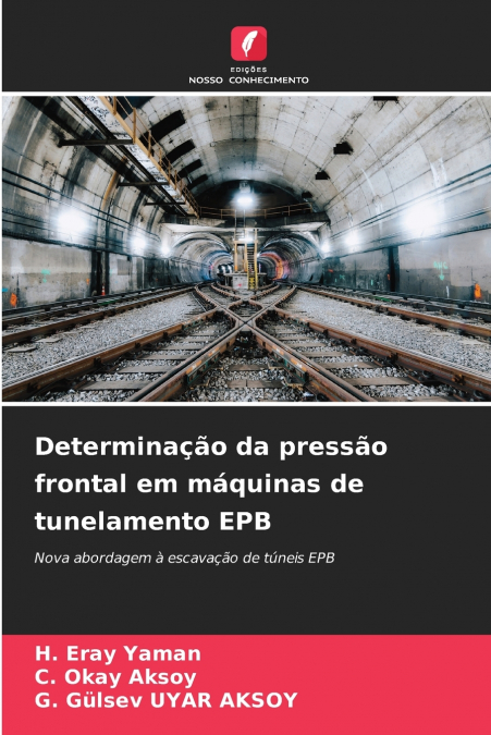 Determinação da pressão frontal em máquinas de tunelamento EPB
