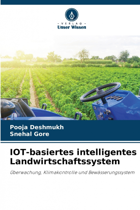 IOT-basiertes intelligentes Landwirtschaftssystem