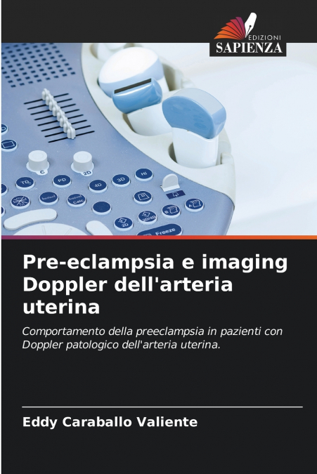 Pre-eclampsia e imaging Doppler dell’arteria uterina