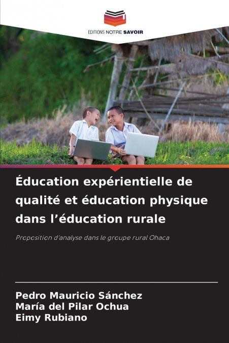 Éducation expérientielle de qualité et éducation physique dans l’éducation rurale