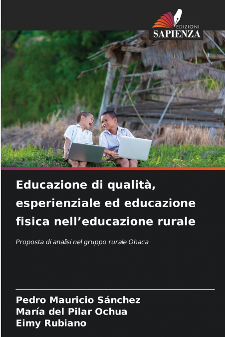 Educazione di qualità, esperienziale ed educazione fisica nell’educazione rurale