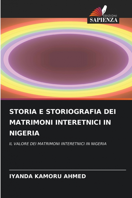 STORIA E STORIOGRAFIA DEI MATRIMONI INTERETNICI IN NIGERIA