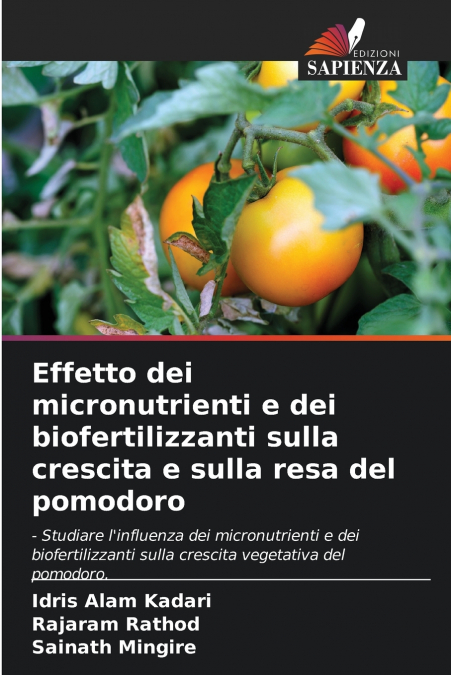 Effetto dei micronutrienti e dei biofertilizzanti sulla crescita e sulla resa del pomodoro