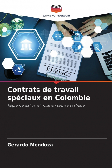 Contrats de travail spéciaux en Colombie