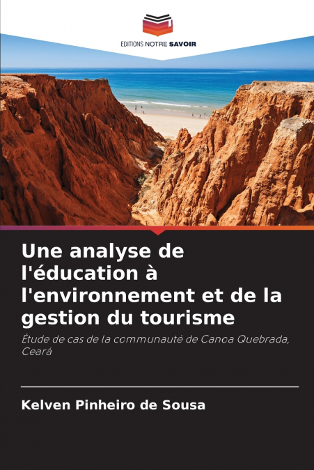 Une analyse de l’éducation à l’environnement et de la gestion du tourisme