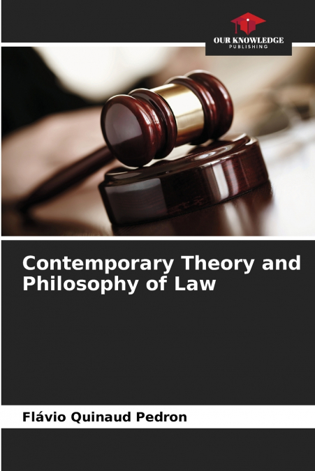 Contemporary Theory and Philosophy of Law