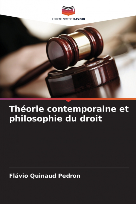 Théorie contemporaine et philosophie du droit