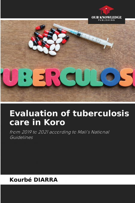 Evaluation of tuberculosis care in Koro
