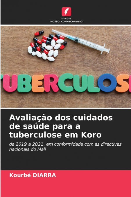 Avaliação dos cuidados de saúde para a tuberculose em Koro