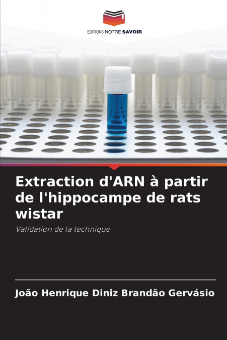 Extraction d’ARN à partir de l’hippocampe de rats wistar