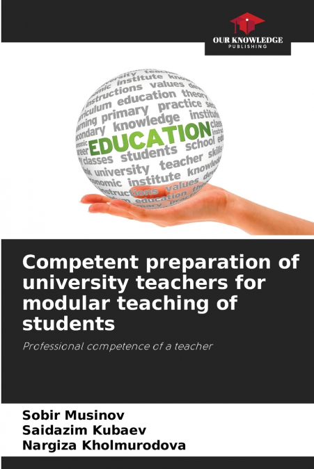 Competent preparation of university teachers for modular teaching of students