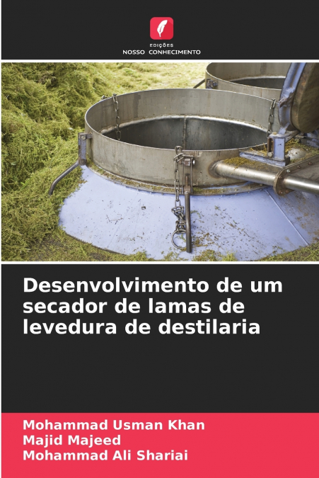 Desenvolvimento de um secador de lamas de levedura de destilaria