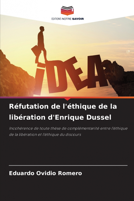 Réfutation de l’éthique de la libération d’Enrique Dussel