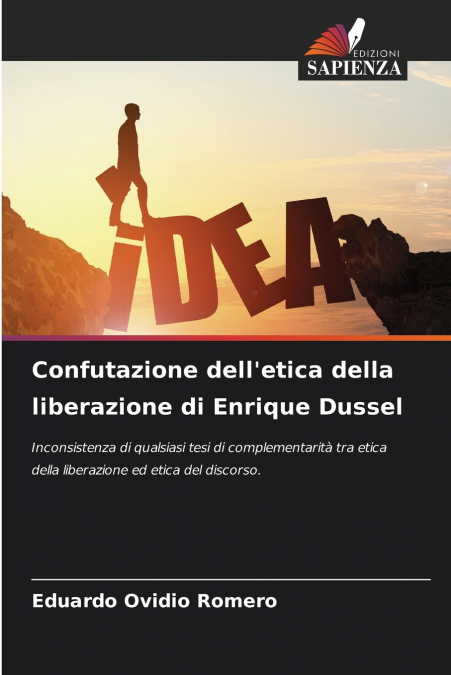 Confutazione dell’etica della liberazione di Enrique Dussel