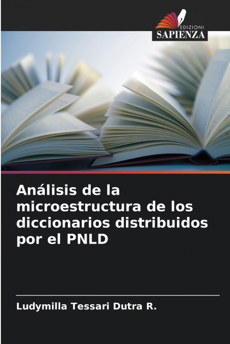 Análisis de la microestructura de los diccionarios distribuidos por el PNLD