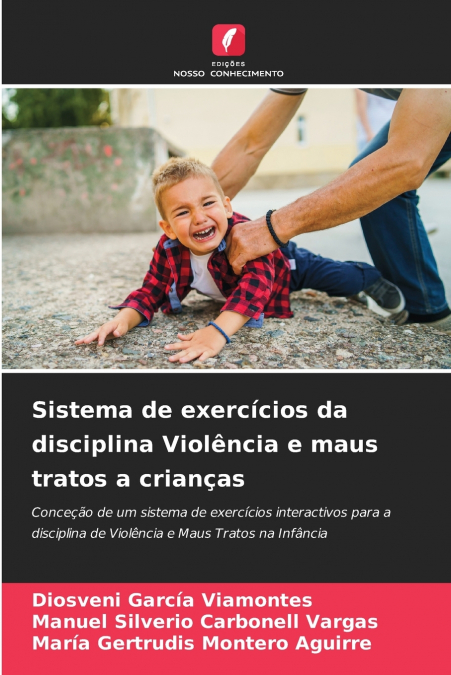 Sistema de exercícios da disciplina Violência e maus tratos a crianças