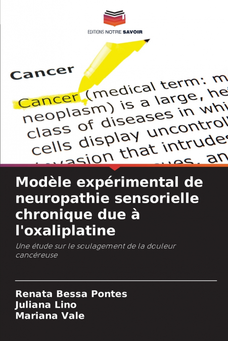 Modèle expérimental de neuropathie sensorielle chronique due à l’oxaliplatine