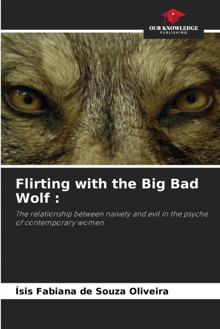 Flirting with the Big Bad Wolf