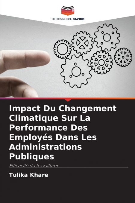 Impact Du Changement Climatique Sur La Performance Des Employés Dans Les Administrations Publiques
