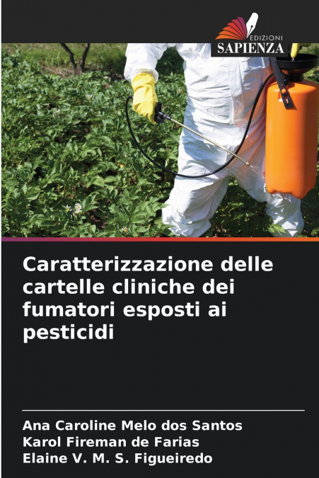 Caratterizzazione delle cartelle cliniche dei fumatori esposti ai pesticidi