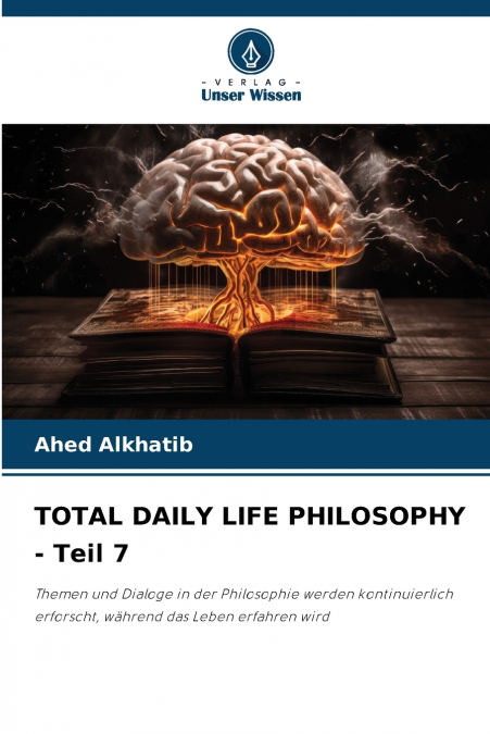 TOTAL DAILY LIFE PHILOSOPHY - Teil 7