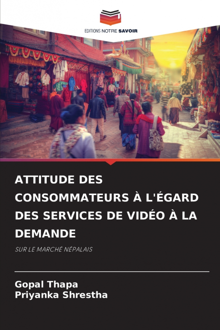 ATTITUDE DES CONSOMMATEURS À L’ÉGARD DES SERVICES DE VIDÉO À LA DEMANDE