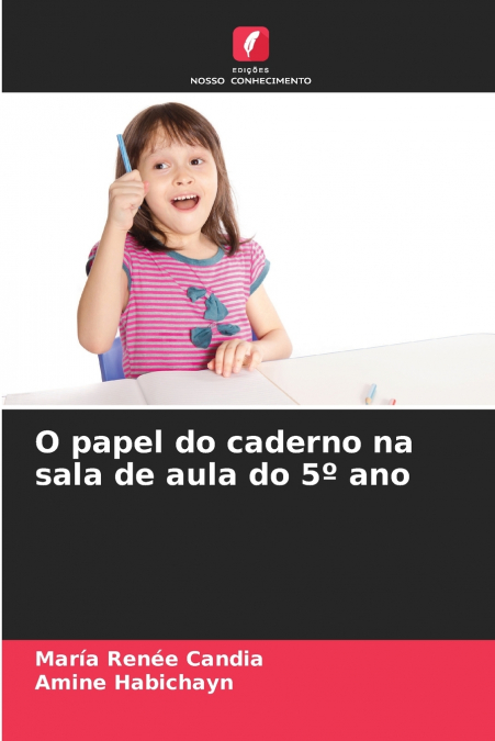 O papel do caderno na sala de aula do 5º ano