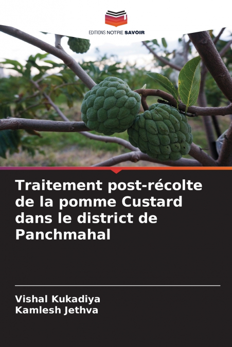 Traitement post-récolte de la pomme Custard dans le district de Panchmahal