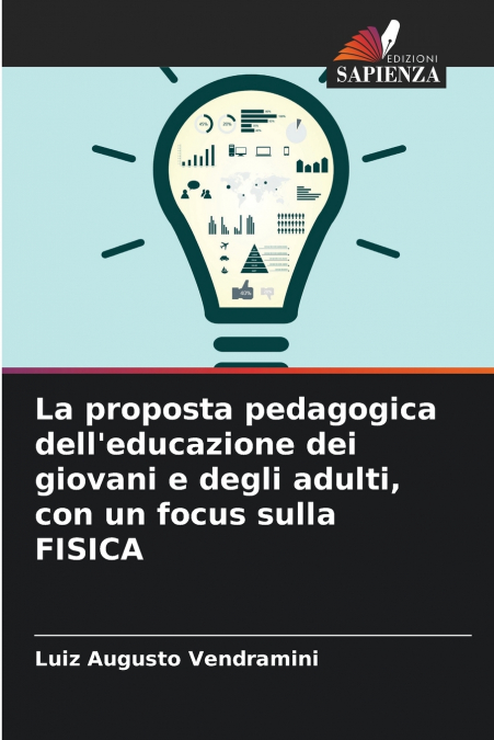 La proposta pedagogica dell’educazione dei giovani e degli adulti, con un focus sulla FISICA