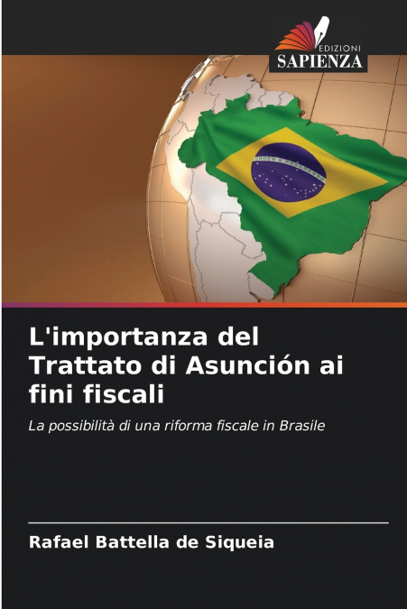 L’importanza del Trattato di Asunción ai fini fiscali