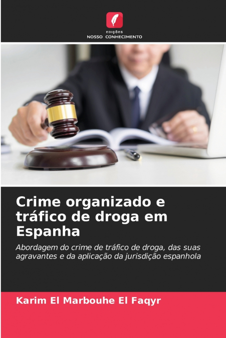 Crime organizado e tráfico de droga em Espanha