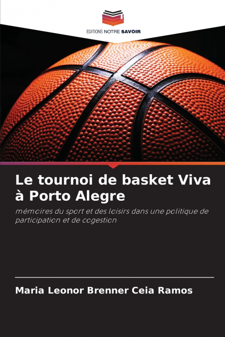 Le tournoi de basket Viva à Porto Alegre